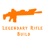 Legendary Rifle Build