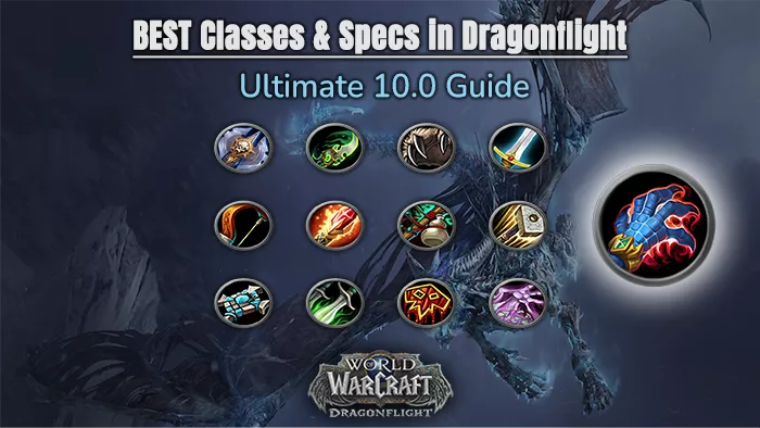 største Maestro afdeling The Best Classes in WoW Dragonflight - Best Class in 10.0