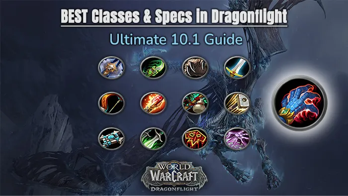 The Best Classes in WoW Dragonflight - Best Class in 10.2