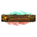 Glory of the Dragon Soul Raider Achievement Boost