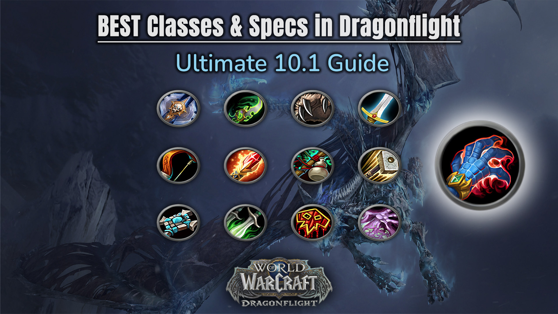The Best Classes in WoW Dragonflight Best Class in 10.1