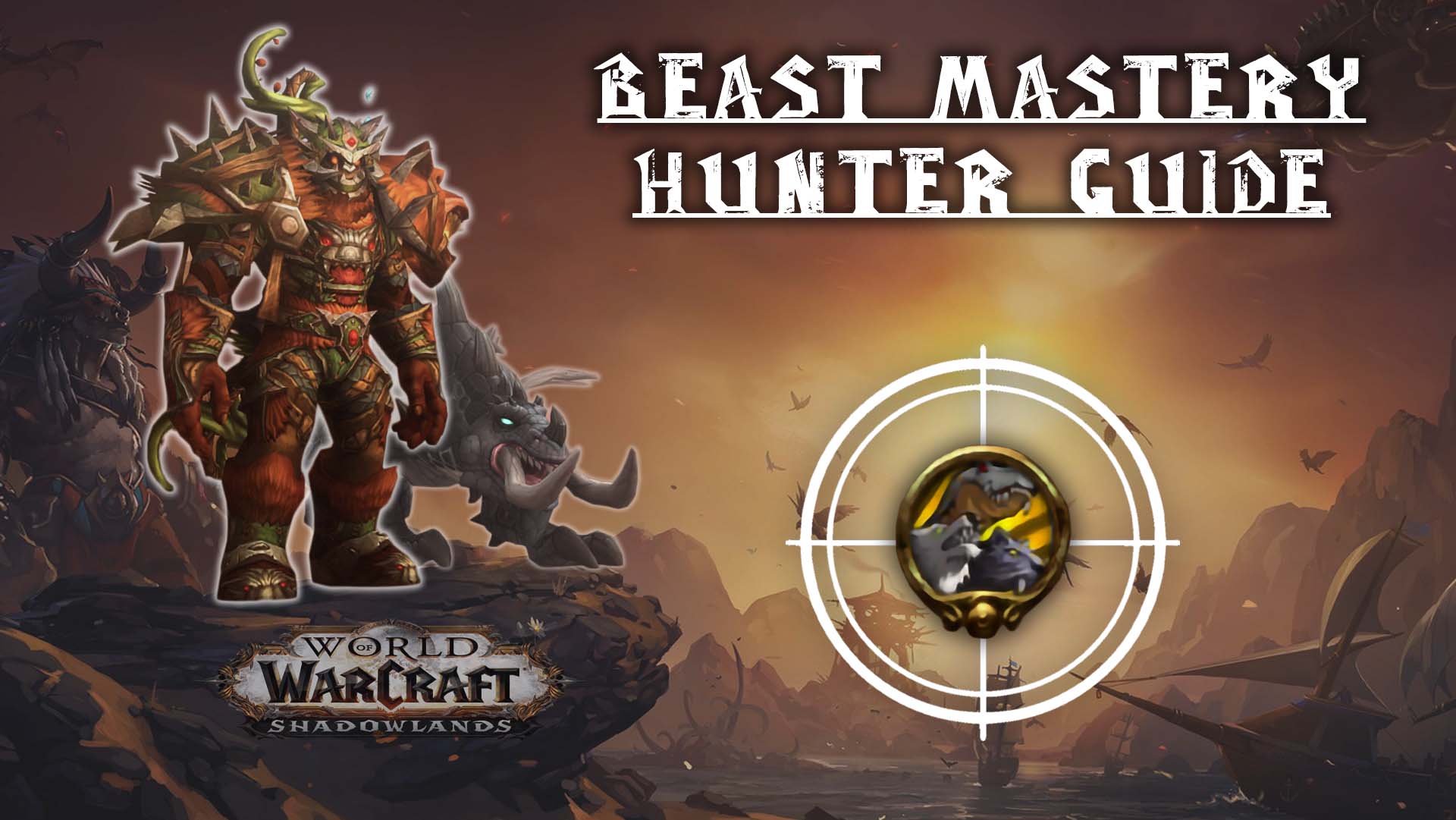 Beast Mastery Hunter Guide - Shadowlands 9.2.7 - KBoosting