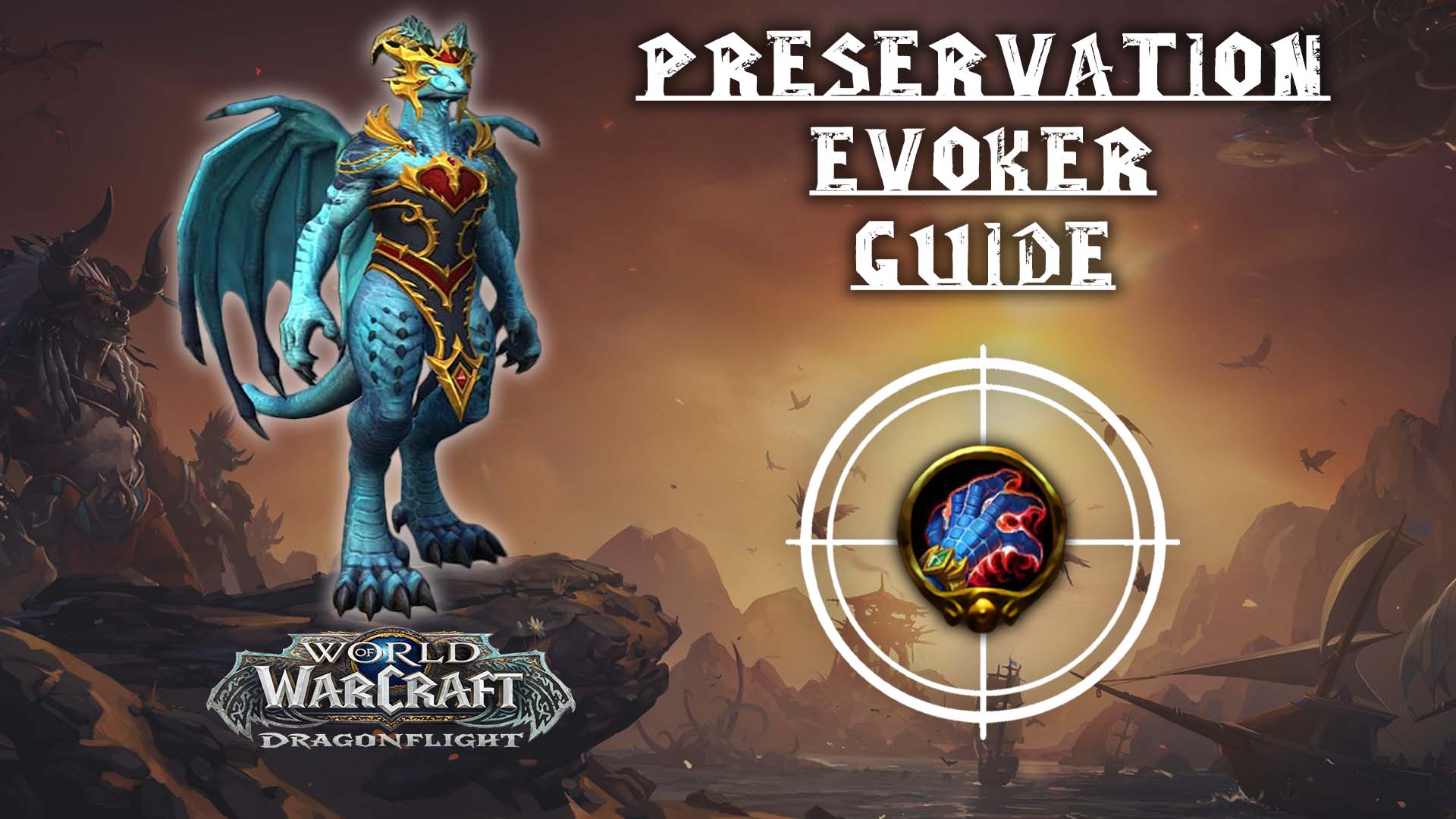 preservation evoker guide