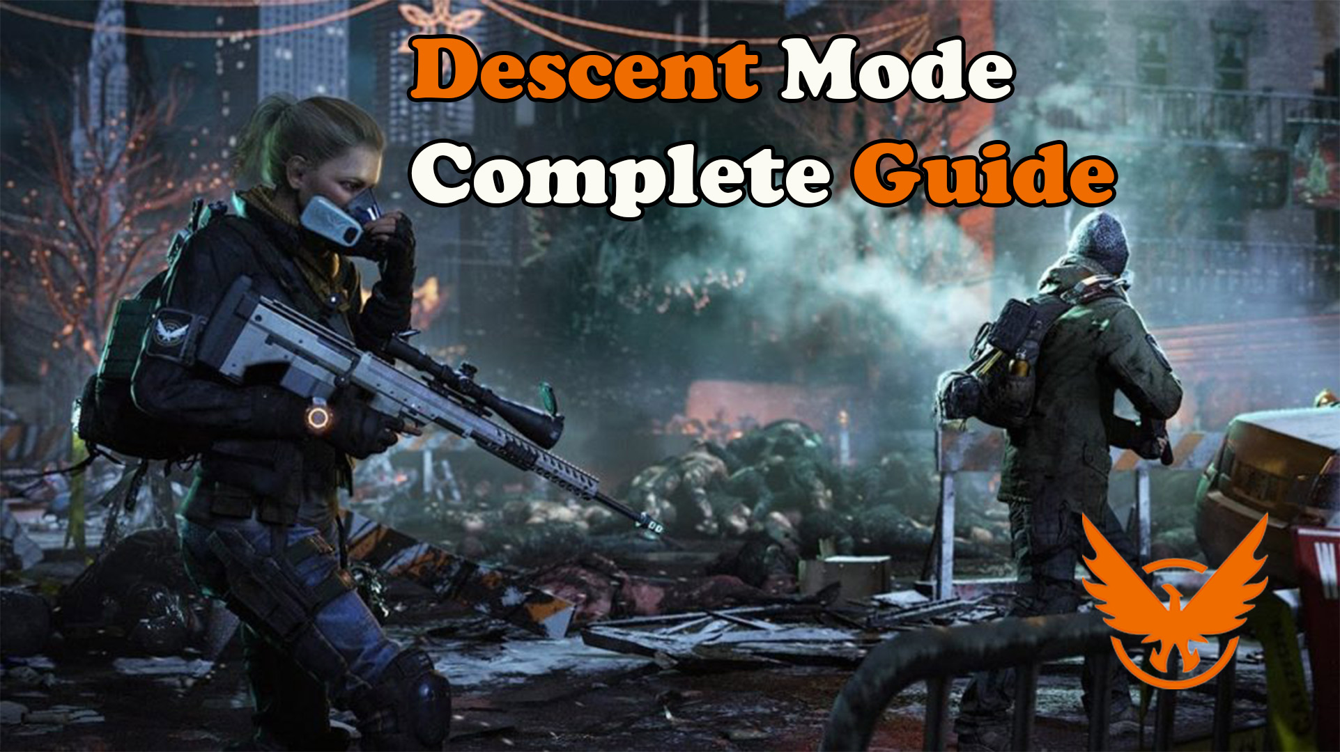 How To Play Descent Mode in Division 2 Like a Pro KBoosting