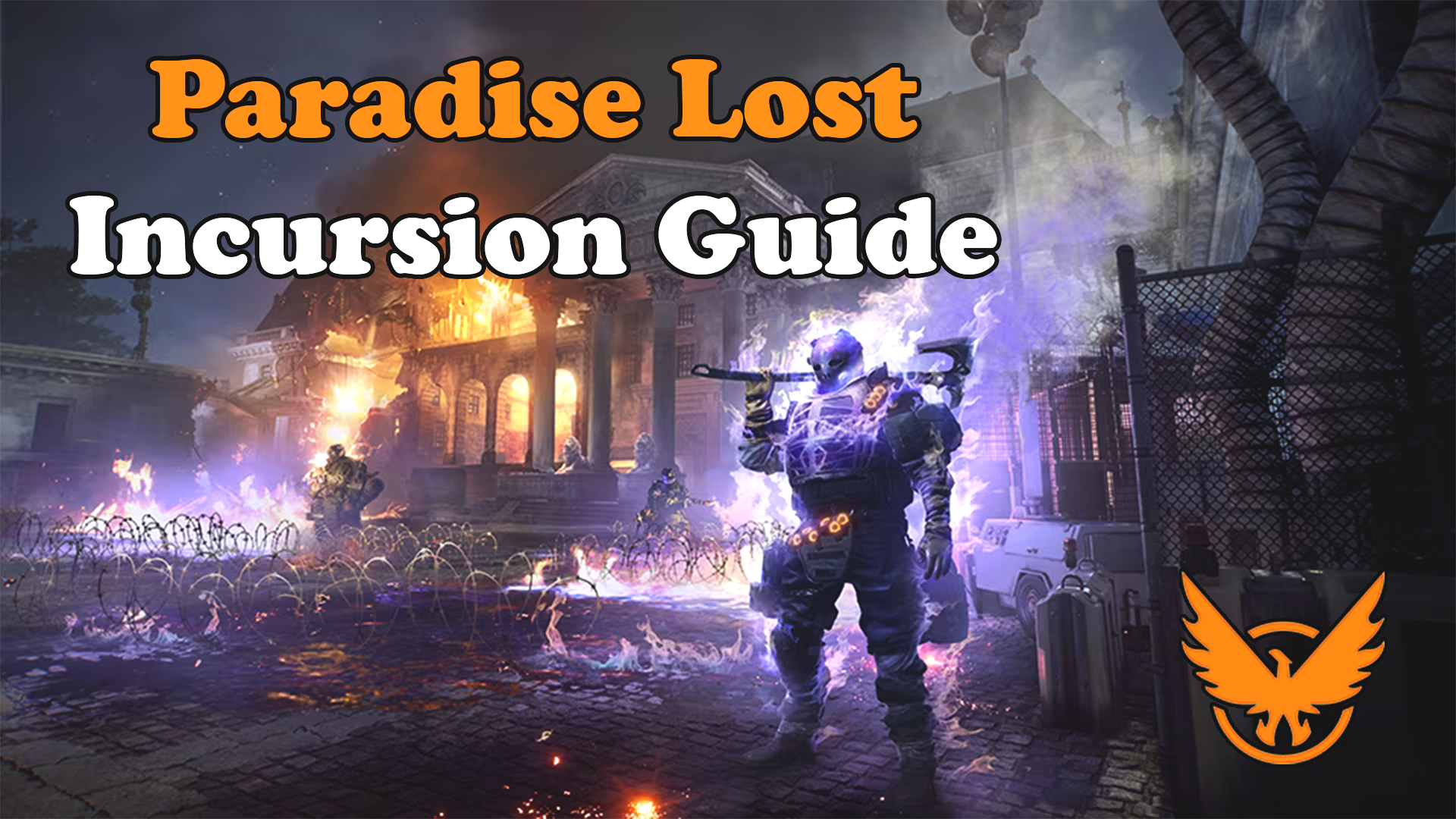 Paradise Lost Incursion Guide – The Division 2 | KBoosting